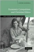 Economic Compulsion and Christian Ethics
