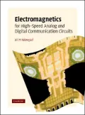 Electromagnetics for High-Speed Analog and Digital Communication Circuits