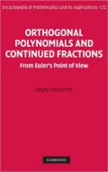 Orthogonal Polynomials and Continued Fractions: From Euler's Point of View