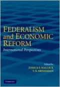 Federalism and Economic Reform: International Perspectives