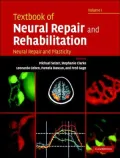 Textbook of Neural Repair and Rehabilitation: Neural Repair and Plasticity, Vol. 1