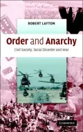 Order and Anarchy: Civil Society, Social Disorder and War