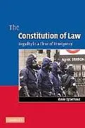 Constitution of Law Legality in a Time of Emergency