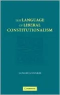 Language of Liberal Constitutionalism