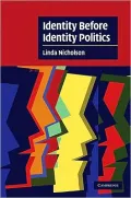 Identity Before Identity Politics