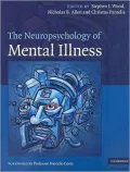 Neuropsychology of Mental Illness