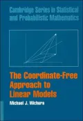The Coordinate-Free Approach to Linear Models