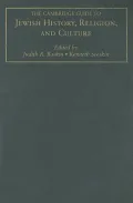 The Cambridge Guide to Jewish History, Religion, and Culture (Comprehensive Surveys of Relig...