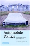 Automobile Politics: Ecology and Cultural Political Economy