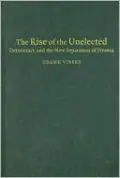 Rise of the Unelected
