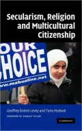 Secularism, Religion, and Multicultural Citizenship