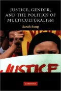 Justice, Gender, And The Politics Of Multiculturalism