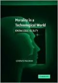 Morality in a Technological World: Knowledge as Duty