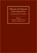 Bilateral and Regional Trade Agreements: Commentary and Analysis