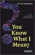 You Know what I Mean?: Words, Contexts and Communication