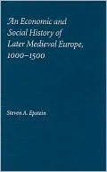 Economic and Social History of Later Medieval Europe, 1000-1500