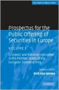 Prospectus for the Public Offering of Securities in Europe: European and National Legislation in the Member States of the European Economic Area, Vol. 1