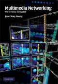 Multimedia Networking: From Theory to Practice