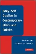 Body-Self Dualism in Contemporary Ethics and Politics
