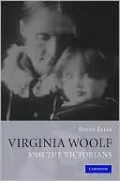 Virginia Woolf and the Victorians