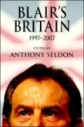 Blair's Britain, 1997-2007