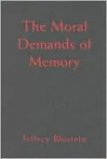 Moral Demands of Memory