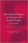 African Charter on Human and Peoples' Rights: The System in Practice 1986-2006