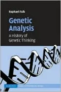 Genetic Analysis: A History of Genetic Thinking
