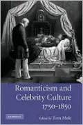 Romanticism and Celebrity Culture, 1750-1850