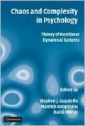 Chaos and Complexity in Psychology: The Theory of Nonlinear Dynamical Systems