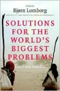 Solutions for the World's Biggest Problems: Costs and Benefits