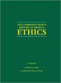 The Cambridge World History of Medical Ethics