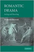 Romantic Drama: Acting and Reacting