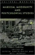Marxism, Modernity and Postcolonial Studies