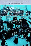 Migration in a Mature Economy: Emigration and Internal Migration in England and Wales 1861-1900