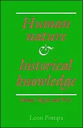 Human Nature and Historical Knowledge: Hume, Hegel and Vico
