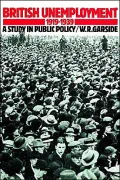 British Unemployment 1919-1939 : A Study in Public Policy