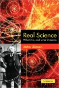 Real Science What It Is, and What It Means