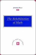 Rehabilitation of Myth Vico's New Science