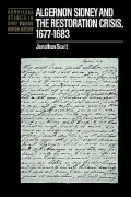 Algernon Sidney and the Restoration Crisis, 1677-1683