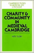 Charity and Community in Medieval Cambridge