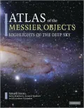Atlas of the Messier Objects: Highlights of the Deep Sky