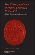Correspondence of Henry Cromwell, 1655-1659: British Library Lansdowne Manuscripts