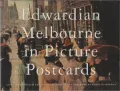 Edwardian Melbourne in Picture Postcards