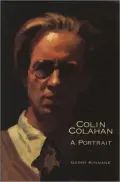Colin Colahan: A Portrait