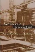 From Wattle & Daub to Concrete & Steel The Engineering Heritage of Australia's Buildings