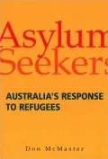Asylum Seekers: Australia's Response to Refugees