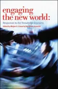 Engaging the New World: Responses to the Knowledge Economy