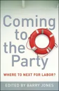 Coming To the Party: Where To Next for Labor?