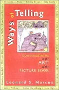 Ways of Telling: Fourteen Interviews with the Masters of the Art of the Picture Book